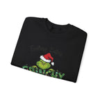 Grinch Christmas Crewneck | Funny Cozy Sweatshirt